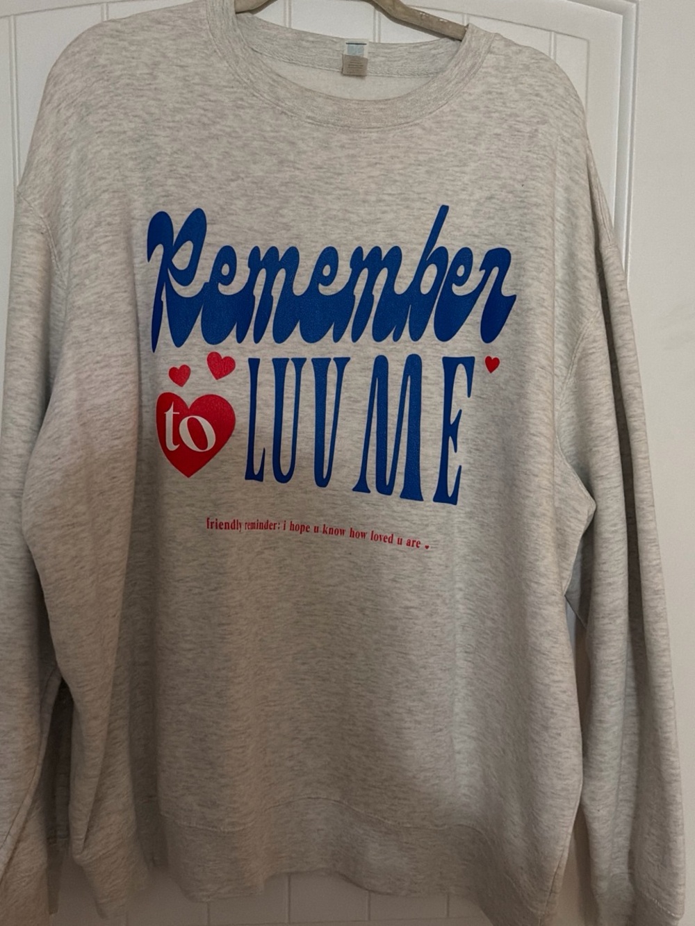 Remember to Luv Me Graphic Sweatshirt - Light Gray
